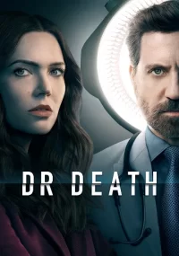 دانلود سریال Dr Death 2021