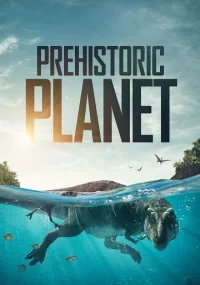 دانلود سریال Prehistoric Planet