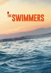 دانلود فیلم The Swimmers 2022 با زیرنویس فارسی چسبیده