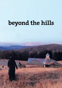 دانلود فیلم Beyond the Hills 2012 با زیرنویس فارسی چسبیده
