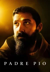 دانلود فیلم Padre Pio 2022 با زیرنویس فارسی چسبیده